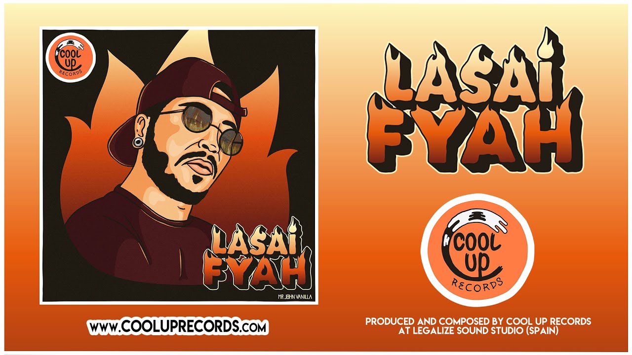 LasaiMuzzik   FYAH Cool Up Records 