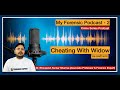 Podcast 2 || Cheating With Widow || एक सच्ची घटना