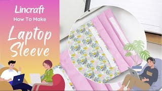 How To Make: Laptop Sleeve