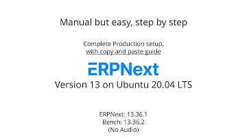How To || ERPNext 13 production || Ubuntu 20.04 LTS || Free ERP