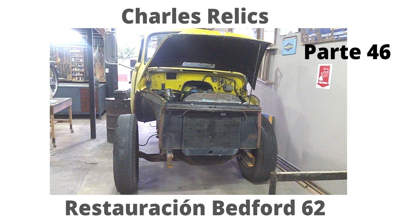 BEDFORD MODELO 62 PROYECTO DE RESTAURACIÓN bedford truck restoration year 1962 PARTE 46