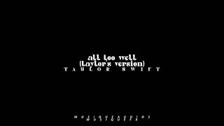 All Too Well taylors Version  Taylor Swift   Edit
