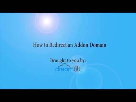 How to Redirect an Addon Domain with cPanel on Dreamtilt Webhosting