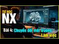 Siemens NX Tutorial | Chuyển đổi môi trường làm việc, tạo Section trong NX | Cho người mới
