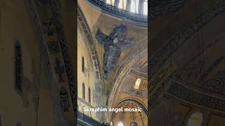 Hagia Sophia was originally a church Seraphim angel mosaic