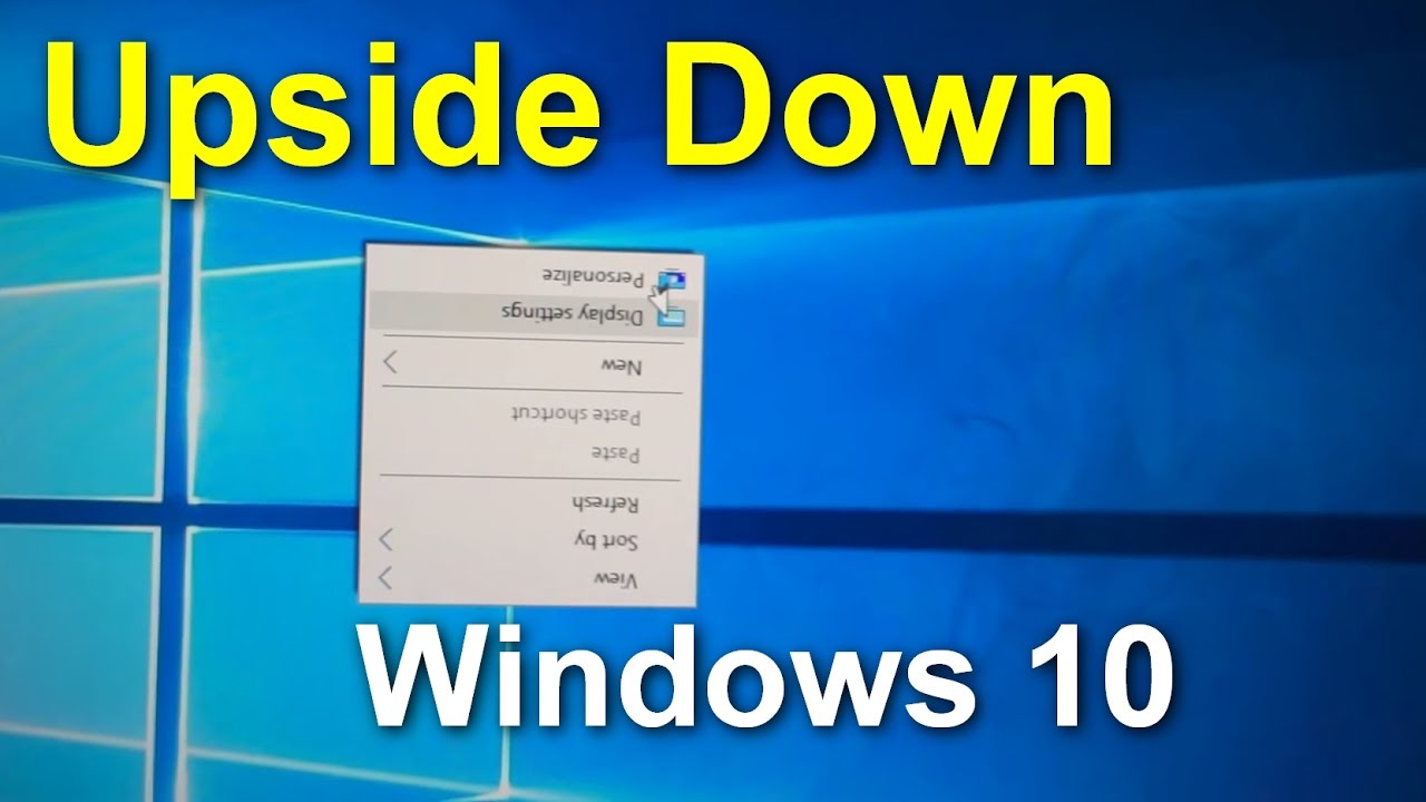 How to Flip the Screen under Windows 10 (Upside Down ...