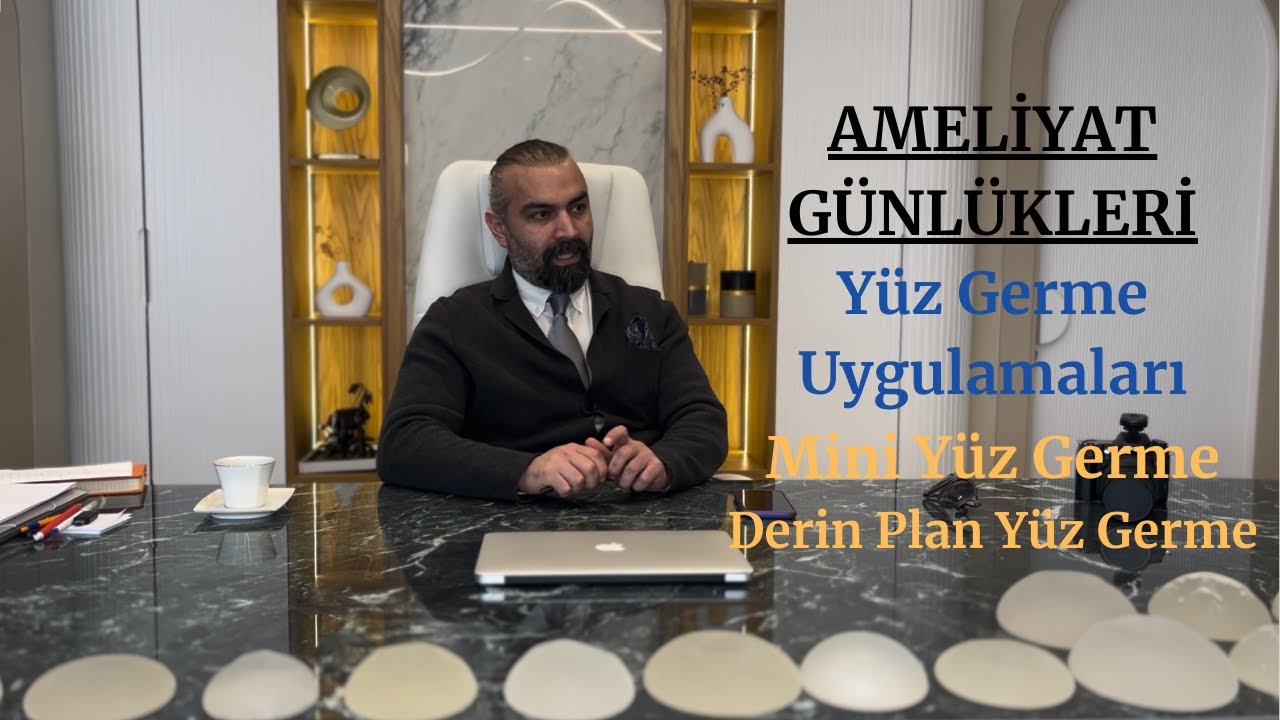 Dr.Mirza Yıldırım-Yüz Germe Uygulamaları