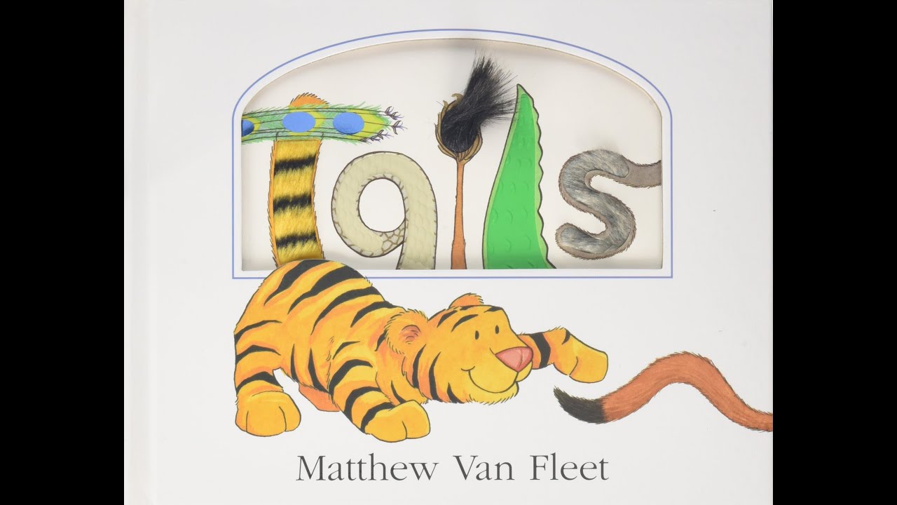 Tails by Matthew Van Fleet read by Alyse