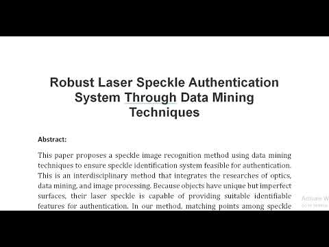 Robust Laser Speckle Authentication System Through Data Mining Techniques