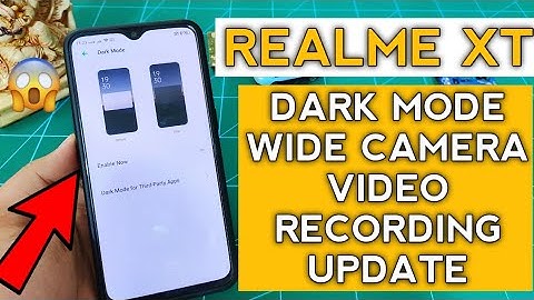 Realme XT Dark Mode, Wide Camera Video Recording Update | Colour OS 6.0.1 Update for Realme XT
