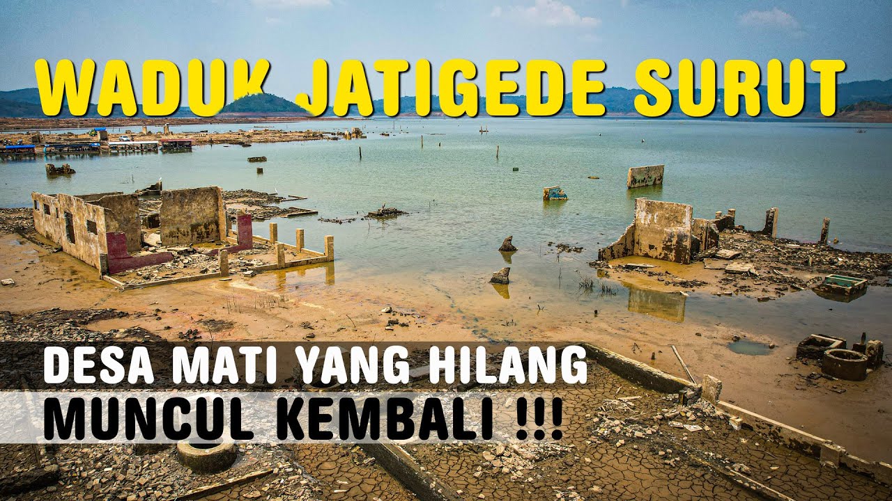DESA CIPAKU YANG HILANG TENGGELAM KEMBALI MUNCUL ‼️ KONDISI TERKINI SURUTNYA WADUK JATIGEDE