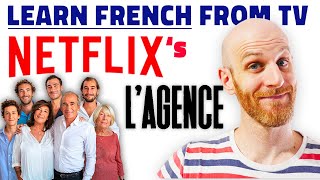 FRENCH EXPRESSIONS FROM THE PARISIAN AGENCY (NETFLIX SHOW L'Agence)