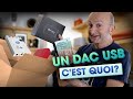 Un dac portable cest quoi  le grand dballage dac usb par pp garcia