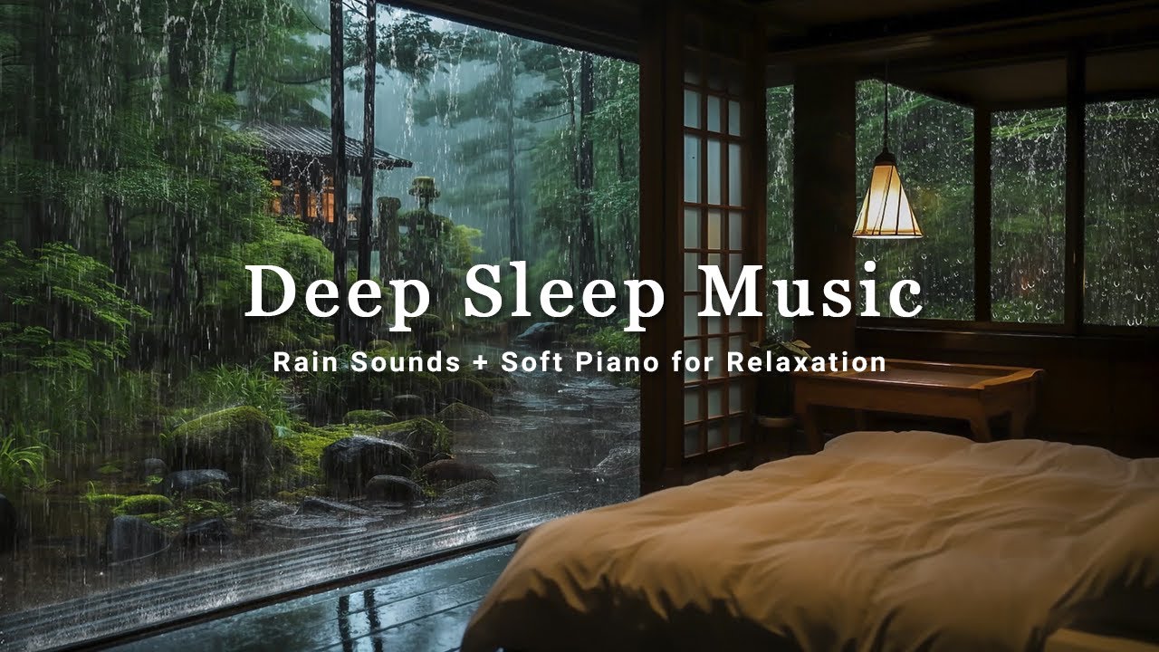 Fall Asleep Easily with Healing Rain and Piano | Calming Music for Stress Relief and Meditation