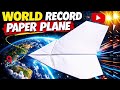 How to make world record paper plane | Paper plane | world record paper plane