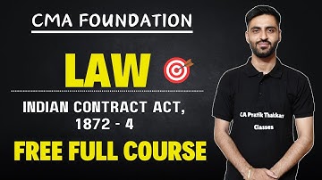 L4. CMA Foundation LAW | Indian Contract Act, 1872 Video Lecture By CA Pratik Thakkar