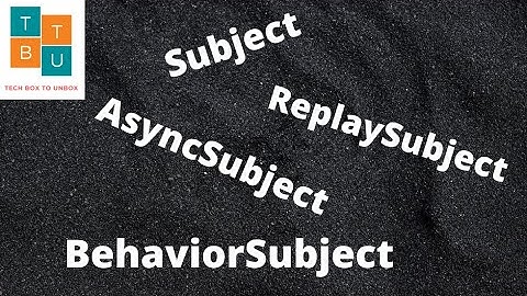 rxjs Subject & It
