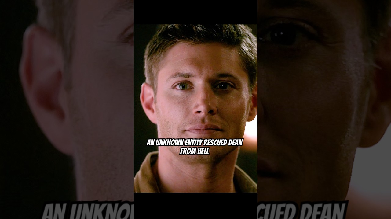 An unknown entity rescued Dean from Hell