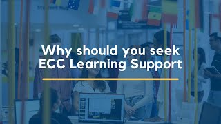 Why do you need ECC Academic Learning Support