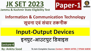 Input Output Devices MCQs | Information & Communication Technology | JK SET Paper 1 2023 |