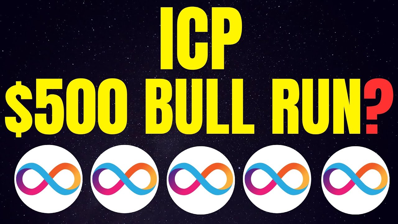 Can ICP Reach $500 This Bull Run? | Internet Computer ICP Price Prediction  - YouTube