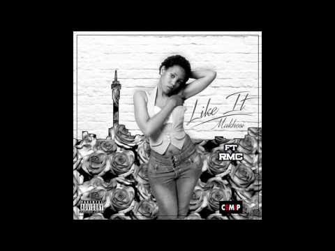 Makhosi ft RMC - Like It (Prod MIP)