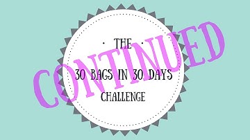 30 Bags in 30 Days | Declutter Challenge | Continued