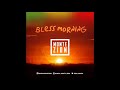 Banda Monte Zion: Bless Morning #reggae