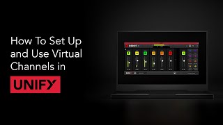 How to Set Up and Use Virtual Channels in UNIFY screenshot 2