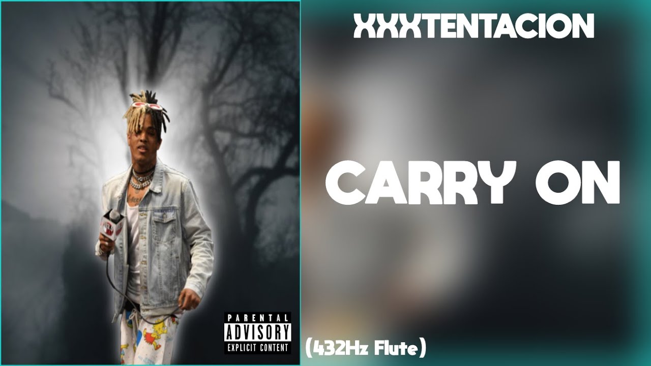 XXXTENTACION - Carry On (432Hz) - YouTube
