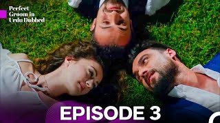 Perfect Groom Episode 3 (Urdu Dubbed) FULL HD