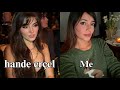 Turning myself into my 'celebrity lookalike' - Hande Erçel