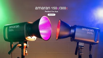 Amaran 150c and 300c——First RGBWW COB lights | Perfect for Hue