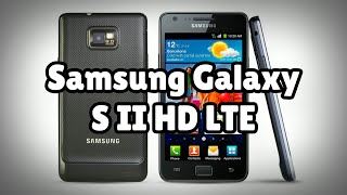 Photos of the Samsung Galaxy S II HD LTE