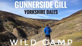 Gunnerside Gill Wild Camping Youtube