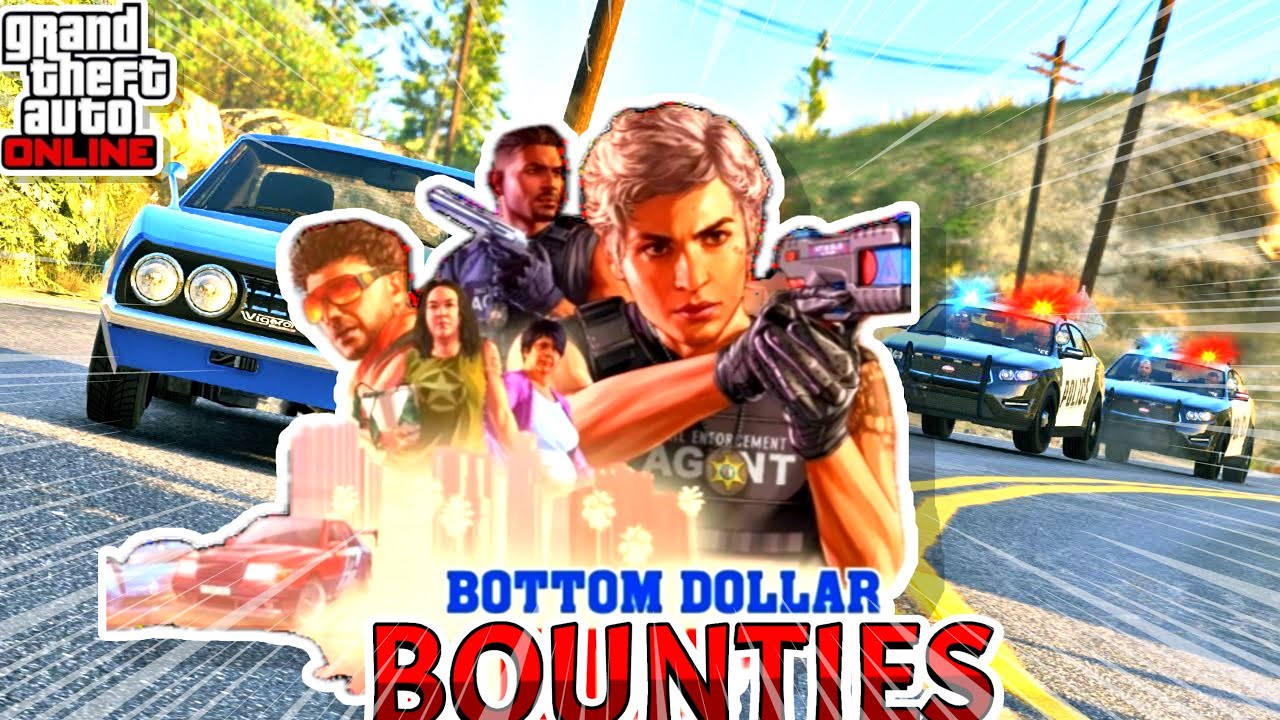 LIVE GTA 5 BOTTOM DOLLAR BOUNTIES DLC YouTube 