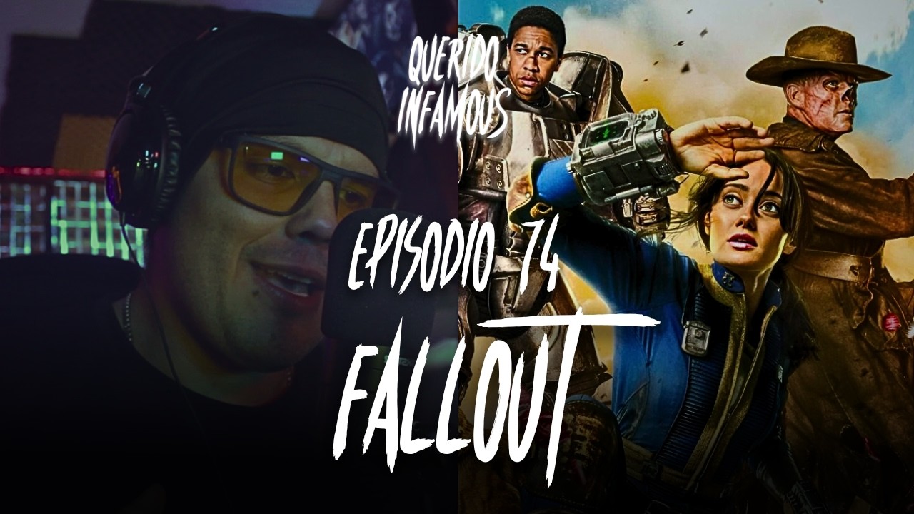 Ep. 74: FALLOUT | Podcast | Querido Infamous