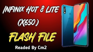 Infinix Hot 8 Lite (X650) Flash File Readed By CM2 | Android Version 8.1.0 | GSM All Fix