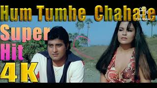 Hum Tumhe Chahate