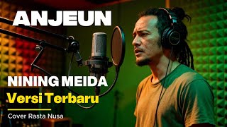 Download Lagu ANJEUN | Tembang Sunda Lawas Reggae Cover-  (Official Lyric Video) MP3