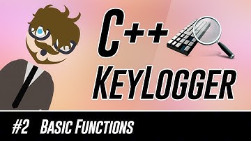 C++ KeyLogger : Basic Functions
