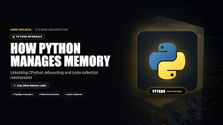 How Python Manages Memory | Code For Data Guide
