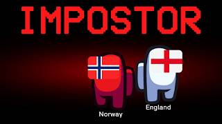 Among Us but Norway vs England are the Impostors
