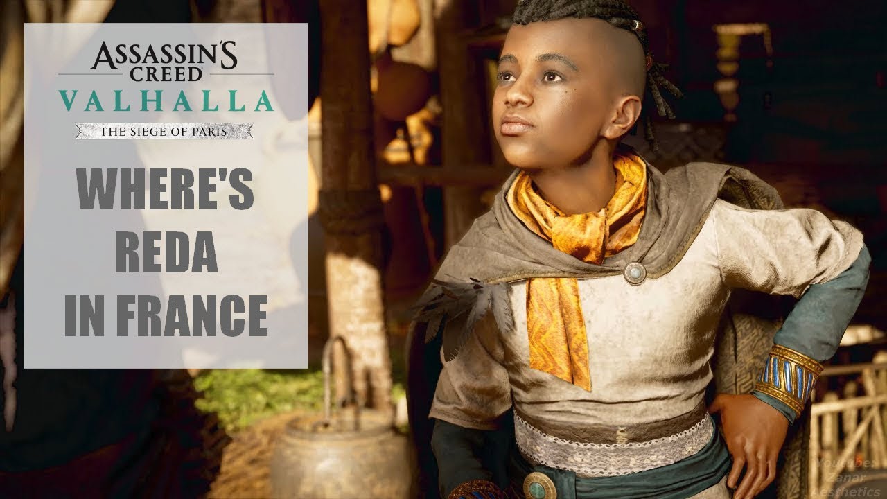 Where's Reda Where's Reda in 🇫🇷 France? | The Siege of Paris | Assassin's Creed ...