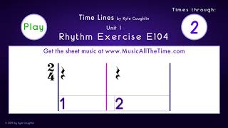 Information How to Play Quarter Rests in 2/4 - Exercise E104 Time Lines Update
