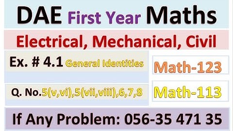 Lec. 17 | Math 123 113 | DAE 1st Year App. Math | General Identities | Ex 4.1 & 6.1 | Q. 5 6 7 8 |
