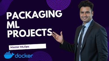 Packaging the Machine Learning Projects - Master MLOps