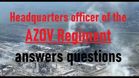 Ilya Samoilenko Headquarters officer of the AZOV R...