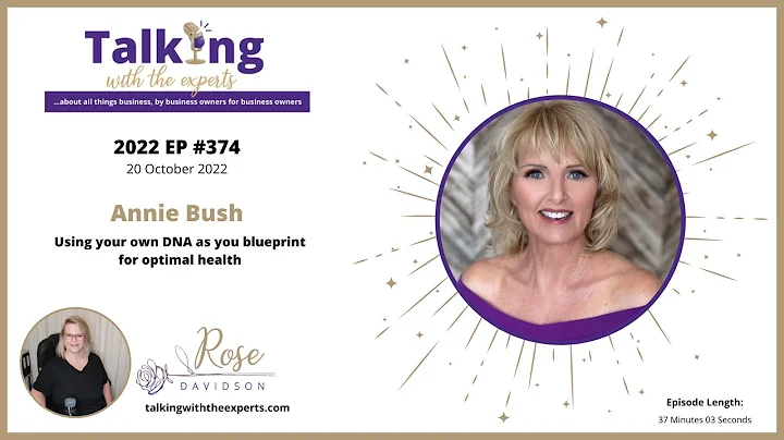 2022 EP #374 Annie Bush - Using your own DNA as yo...