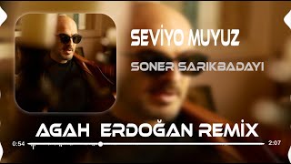 Soner Sarıkabadayı - Seviyo Muyuz ( Agah Erdoğan ) Remix Resimi